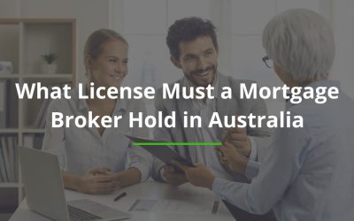 What License Must a Mortgage Broker Hold in Australia